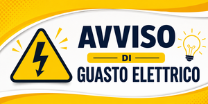 AVVISO GUASTO ELETTRICO