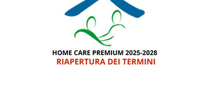 hOME CARE PREMIUM 25 28 Riapertura termini